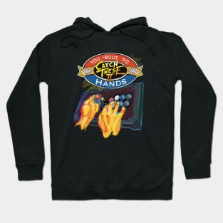 Catch These Hands - Street Fighter Hoodie